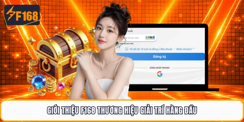 Giới thiệu F168 thương hiệu giải trí hàng đầu