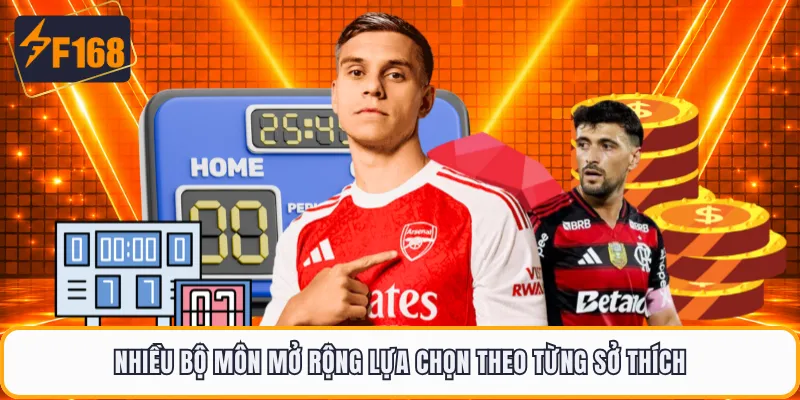 Nhiều bộ môn mở rộng lựa chọn theo từng sở thích