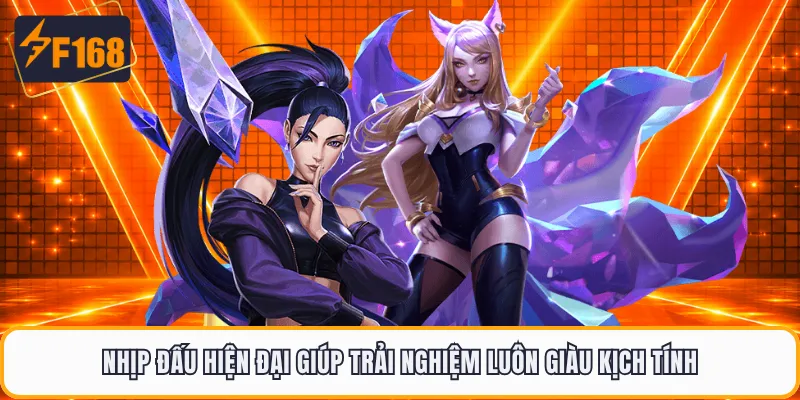 Nhịp đấu hiện đại giúp trải nghiệm luôn giàu kịch tính